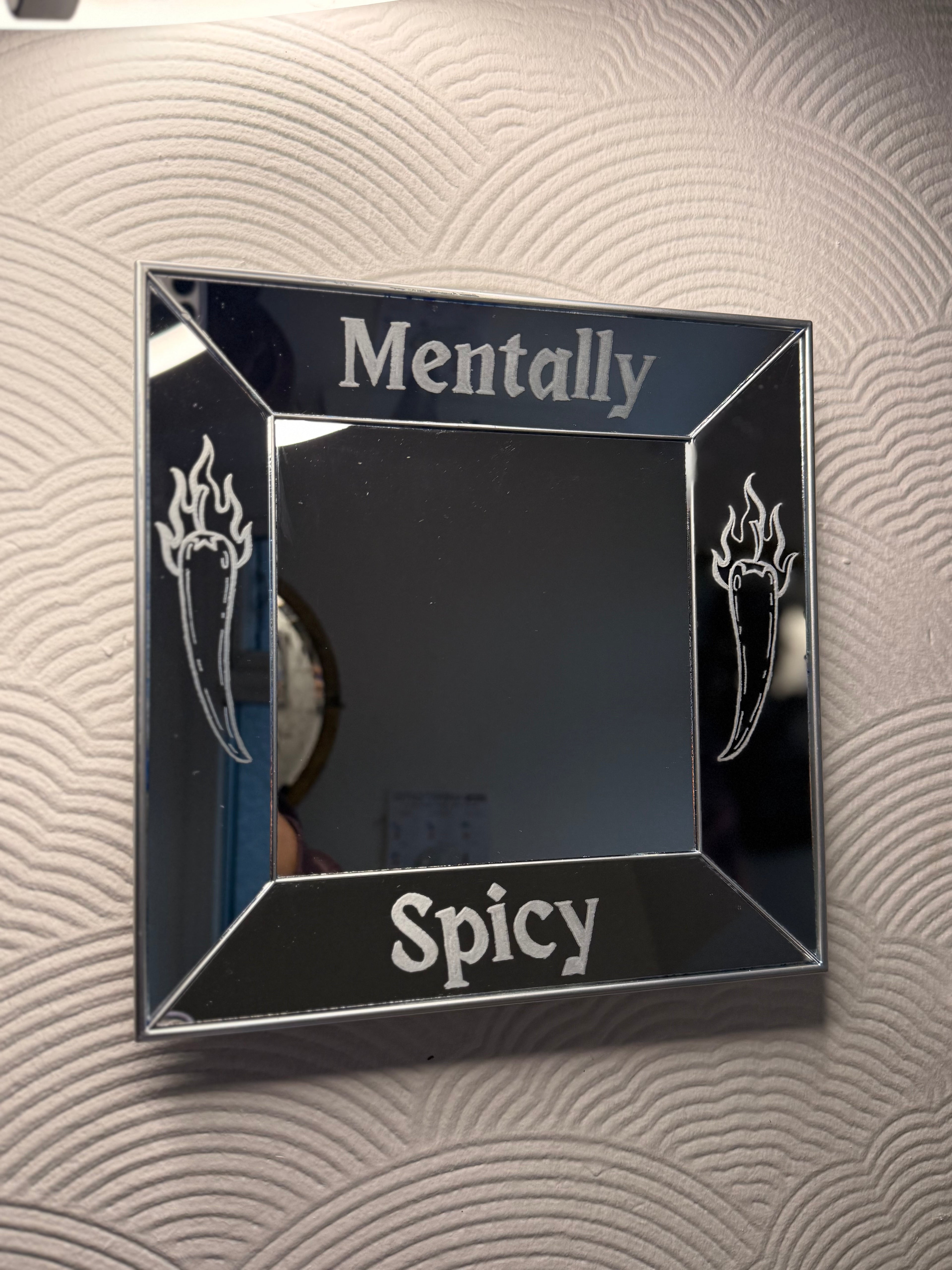 Mentally Spicy Hand-Engraved Mirror | ADHD Humor Decor | Funny Chili Pepper Mirror | Neurodivergent Wall Art