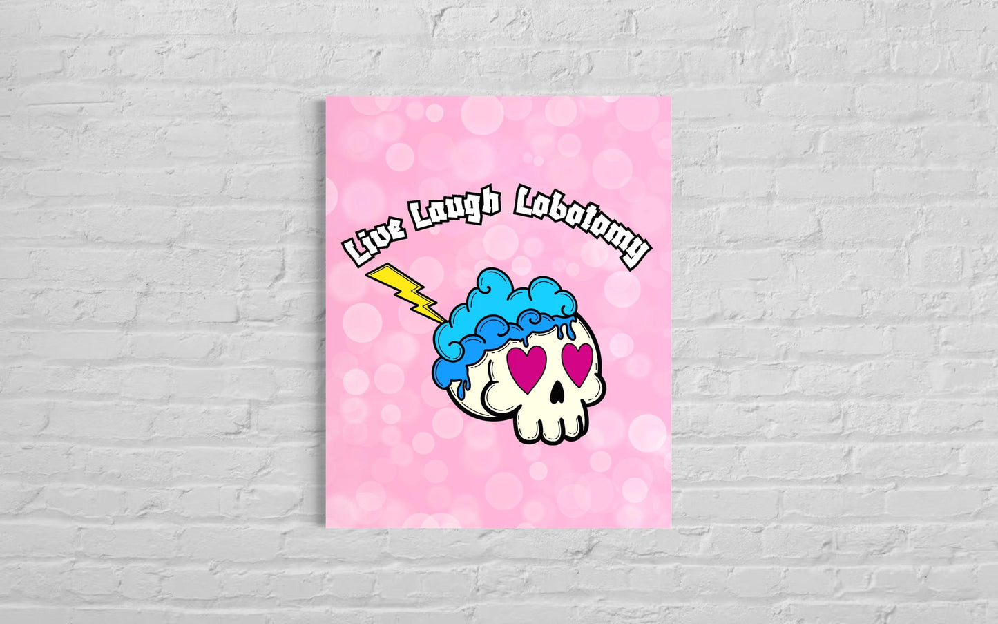 Live Laugh Lobotomy Poster: Pastel Punk Skull Print (Digital Print)